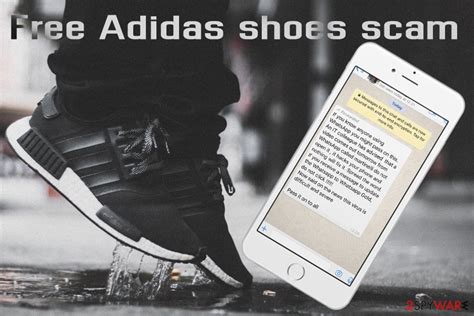 adidas gratis schuhe virus|Don't fall for this 'free Adidas shoes' scam on WhatsApp.